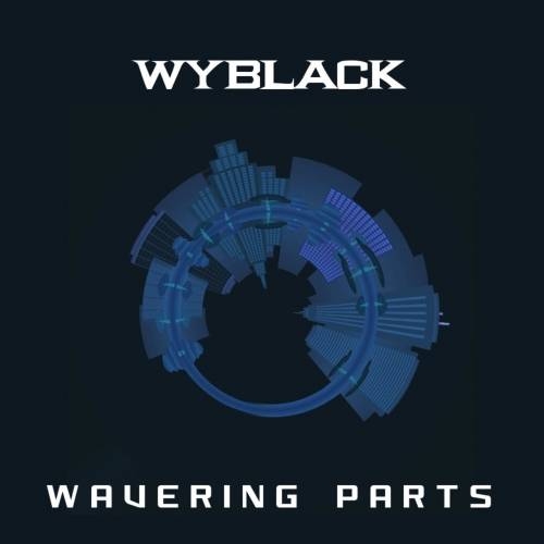 Wyblack : Wavering Parts